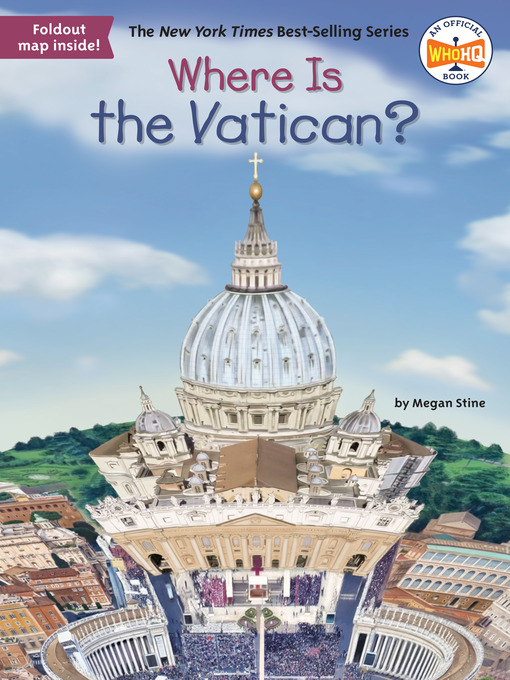 Title details for Where Is the Vatican? by Megan Stine - Wait list